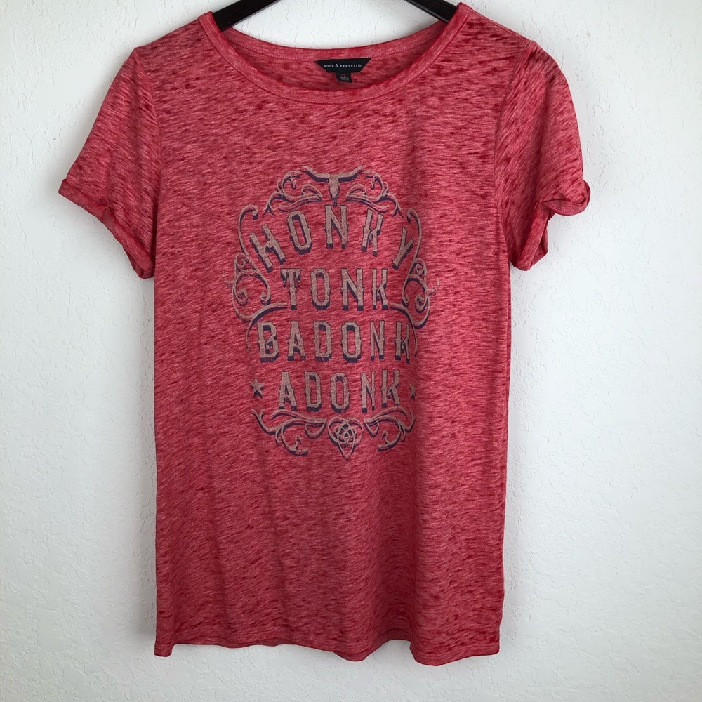 Rock & Republic Burnout Tee Honky Tonk Badonk